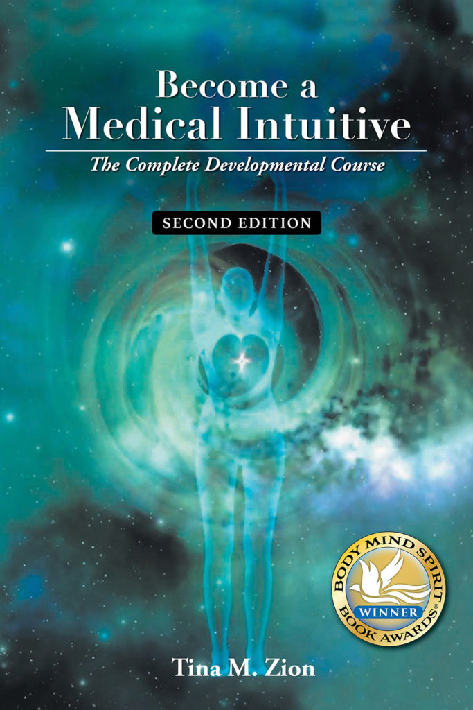 book cover Become a Medical Intuitive The Complete Developmental Course Second Edition Tina M. Zion Body Mind Spirit gold medal