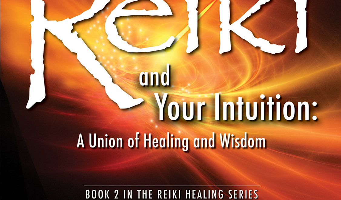book cover Reiki and Your Intuition: A Union of Healing and Wisdom Book 2 in the Reiki Healing Series Tina M. Zion