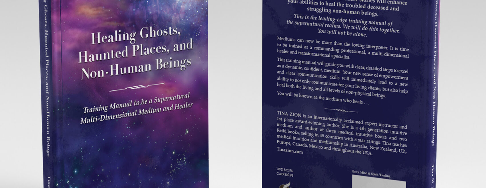 Healing Ghosts, Haunted Places, and Non-Human Beings by Tina Zion