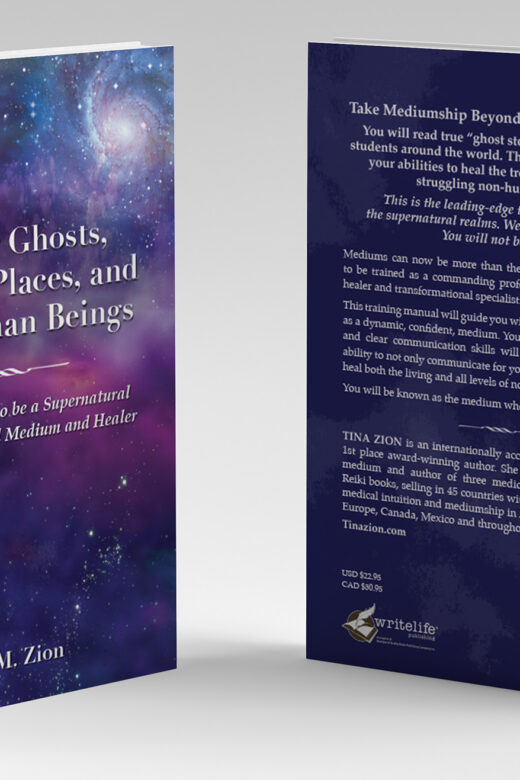 Healing Ghosts, Haunted Places, and Non-Human Beings by Tina Zion