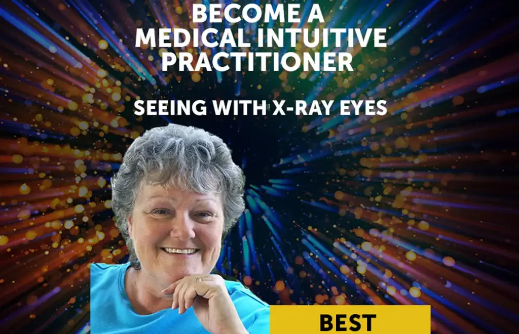 training become a medical intuitive practitioner seeing with x-ray eyes Tina Zion